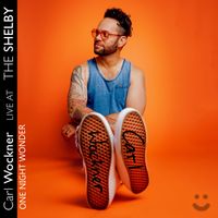 Carl Wockner - One Night Wonder (Live At The Shelby)