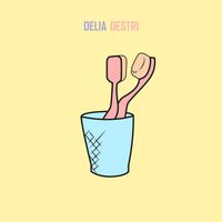 Delia - Destri (Explicit)