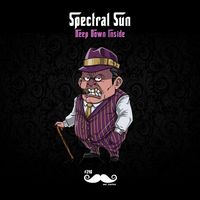 Spectral Sun - Deep Down Inside