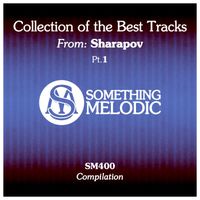 Sharapov - Collection of the Best Tracks From: Sharapov, Pt. 1