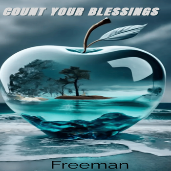 Freeman - COUNT YOUR BLESSINGS