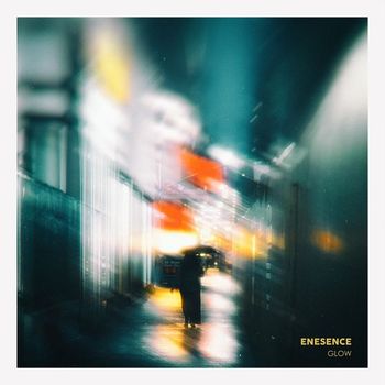 Enesence - Glow