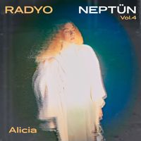 Alicia - Radyo Neptün: Vol. 4