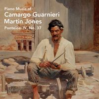 Martin Jones - Piano Music of Camargo Guarnieri