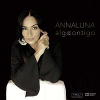 Anna Luna - Algo Contigo