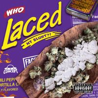 Concept - Who Laced My Blunt?! (Explicit)