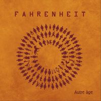Fahrenheit - Autre Âge