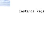 Spook - Instance Pigs