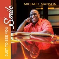 Michael Manson - Just to See You Smile