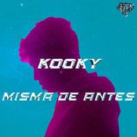 KOOKY - Misma de Antes
