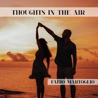 Fabio Martoglio - Thoughts In The Air