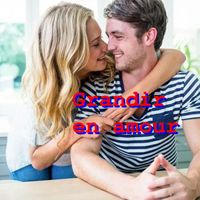 Alain Daigneault - Grandir en amour