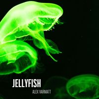 Alex Varmatt - Jellyfish
