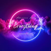 Adrienne Kelly - Everything Acoustic