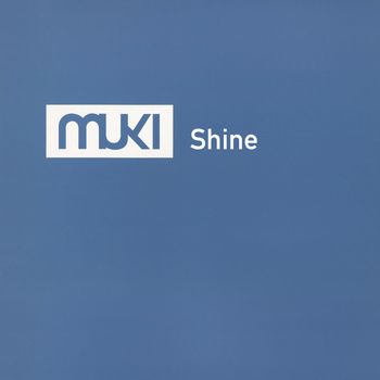 Muki - Shine