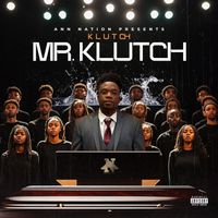 Klutch - MR.KLUTCH (Explicit)