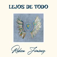 Rebeca Jimenez - Lejos De Todo