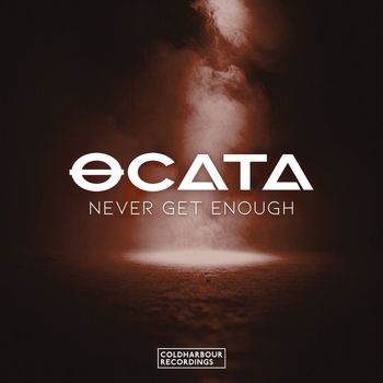 Ocata - Never Get Enough