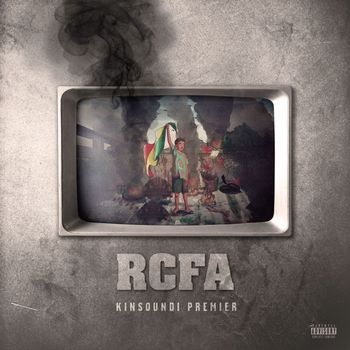 RCFA - KINSOUNDI PREMIER (Explicit)