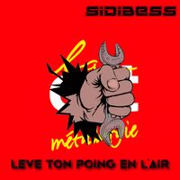 Sidibess - Lève ton poing en l'air