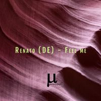 Renato (DE) - Feel Me