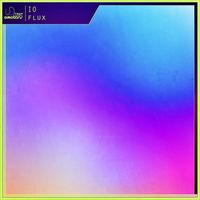 IO - Flux (Radio Edit)
