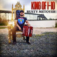 Rusty Metoyer - King of I-10