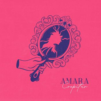 Amara - Crepitar