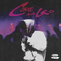 Taai - Come and Go (Explicit)