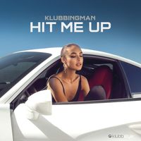 Klubbingman - Hit Me Up