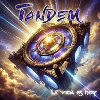 Tandem - La vida es hoy