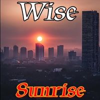WISE - Sunrise (Explicit)