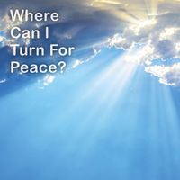 John Canaan - Where Can I Turn For Peace