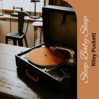Riley Puckett - Sleep Baby Sleep