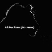 Enkai - I Follow Rivers (Afro House)