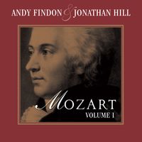 Andy Findon & Jonathan Hill - Mozart, Vol. 1