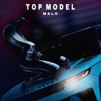 Malo - Top Model (Explicit)