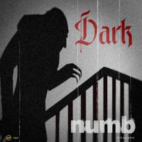 Numb - Dark (Explicit)
