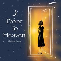 Christie Cook - Door to Heaven