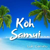 Luk Cervino - Koh Samui