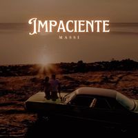 Massi - Impaciente