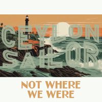Ceylon Sailor - not where we were