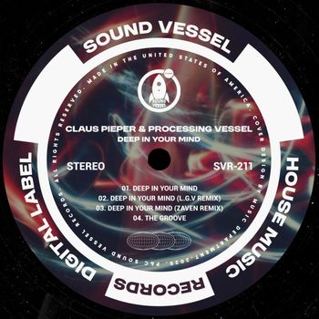 Claus Pieper & Processing Vessel - Deep In Your Mind