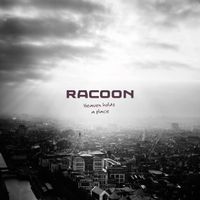 Racoon - Heaven Holds a Place