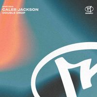 Caleb Jackson - Double Drop (Explicit)