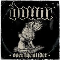 DOWN - Over The Under