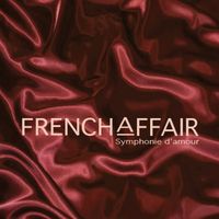 French Affair - Symphonie d'Amour