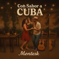 Montesk - Con Sabor a Cuba
