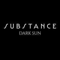 Substance - Dark Sun