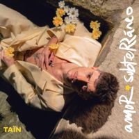 Taïn - Amor Subterráneo (Explicit)